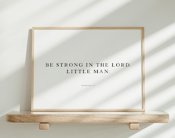 Boys nursery wall art, Ephesians 6:10, Boys room printable, Bible verse wall art, Christian nursery decor, Boho nursery print, Boy scripture