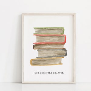 Just one more chapter, Printable Book Wall Art, Read Print, Book Lover Gift, Book Room Decor, Reading quote sign, Library wall decor, Poster