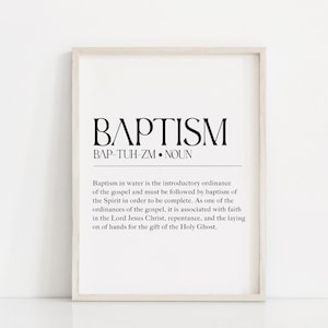 LDS Taufe druckbar, Taufe Definition, Heilige der Letzten Tage Heilige Wandkunst, Kirche von Jesus Christus Druck, HLT Taufe Geschenk, LDS Poster, Digital