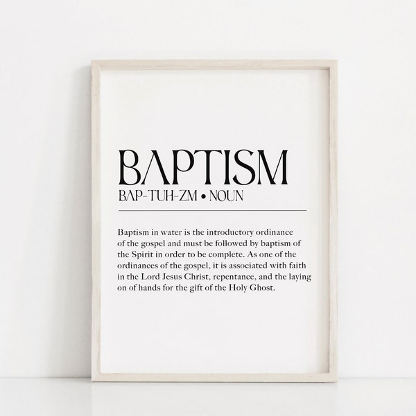 LDS baptism printable, Baptism definition, Latter Day Saint wall art, Church of Jesus Christ print, LDS baptism gift, LDS poster, Digital