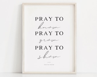 Pray to know print, General Conference 2024, LDS wall art, LDS primary printable, Susan H Porter, latter Day Saint art, LDS printable quote