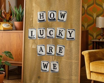 Retro Typography Print: How Lucky Are We (Digital Download)