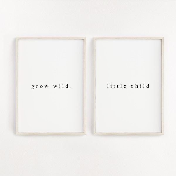 Grow wild little child, Boho nursery decor, Set of 2 nursery prints, botanical nursery print, Neutral nursery wall art, Girls nursery quotes