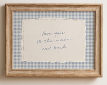 Love You To The Moon And Back (Digital Download): Nursery Wall Art, Blue Gingham Print,  Vintage Baby Room Decor