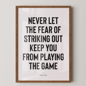 Babe Ruth Wall Art, Never Let The Fear Of Striking Out, Baseball Wall Art, Motivational Quote Print, Boys Sports Print, Playroom Decor