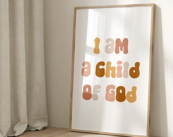 Soy un hijo de Dios impreso, arte de pared de niñas Boho, decoración de guardería retro, decoración de la habitación de los niños, impresión de afirmación, arte de pared SUD, arte de pared de las Escrituras