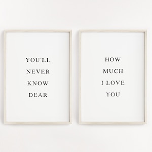 You'll never know dear, Nursery print girl, Modern nursery art, Baby girl nursery decor, Nursery quote wall art, Boho nursery print set of 2