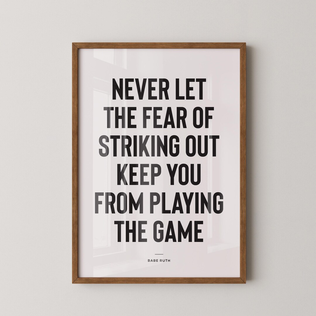 Babe Ruth Wall Art, Never Let the Fear of Striking Out, Baseball Wall ...