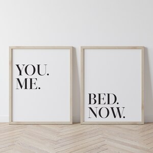 You me bed now, Set of 2 bedroom prints, Above bed wall art, Funny bedroom wall decor, Bedroom wall prints, Bedroom quote, Bedroom print set image 6