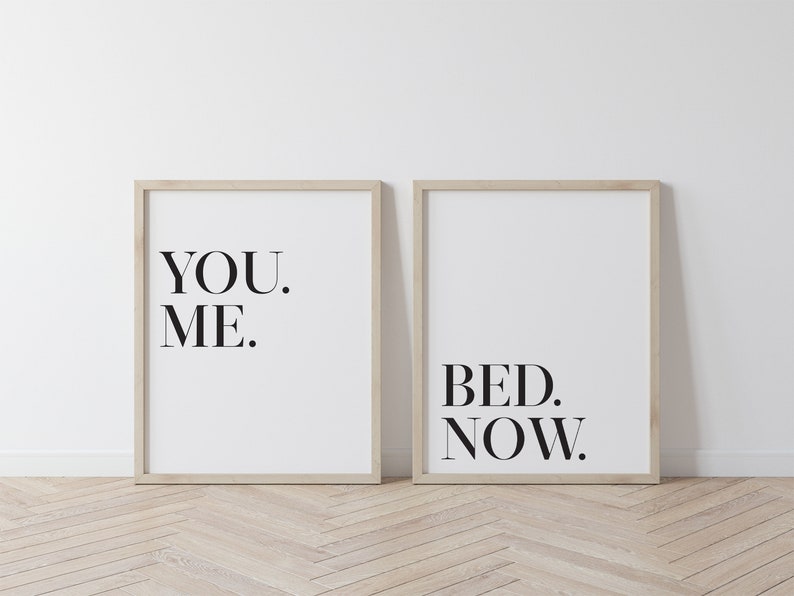You me bed now, Set of 2 bedroom prints, Above bed wall art, Funny bedroom wall decor, Bedroom wall prints, Bedroom quote, Bedroom print set image 6