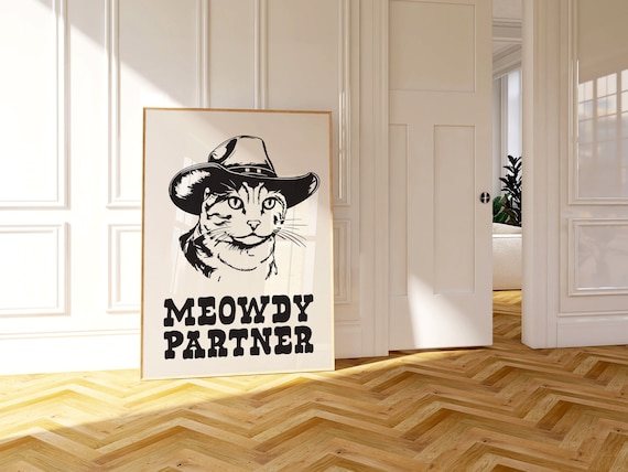 Meowdy partner, Cowgirl cat print, Cowgirl wall art, Western wall decor, Funny western print, Animal lover gift, Cat printable, Howdy cowboy