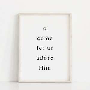 O come let us adore him, Christmas wall art, Boho christmas wall decor, Modern christmas print, Christmas quote print, Christmas hymn sign