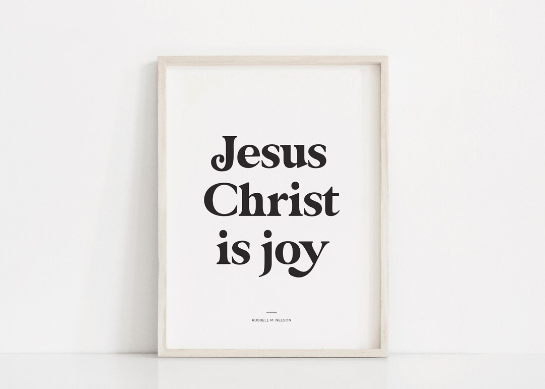 Jesus christ is joy latter day saint wall art general conference