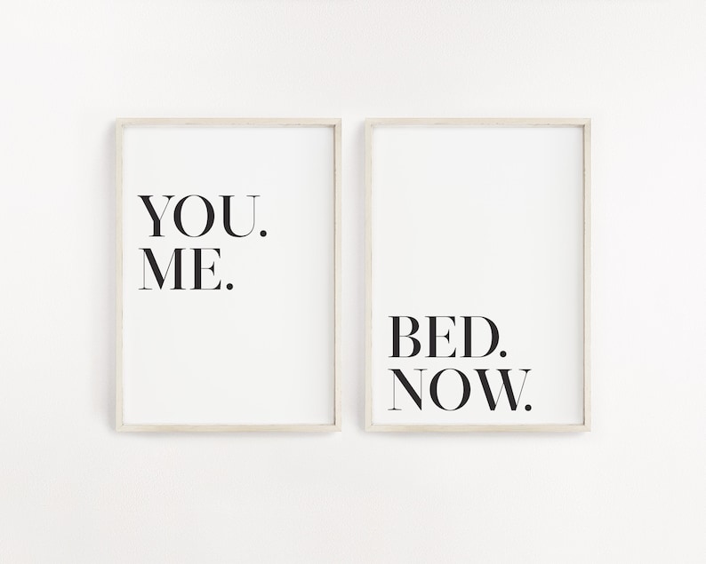 You me bed now, Set of 2 bedroom prints, Above bed wall art, Funny bedroom wall decor, Bedroom wall prints, Bedroom quote, Bedroom print set image 1