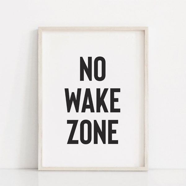 No wake zone, Boys nursery prints, Toddler wall art, Nursery quote sign, Funny nursery print, Baby boy nursery decor, Monochrome nursery art