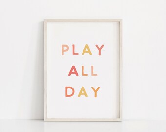 Play all day, Playroom wall art, Girls room prints, Toy room wall art, Toddler playroom decor, Pink girls wall art, Play sign for playroom