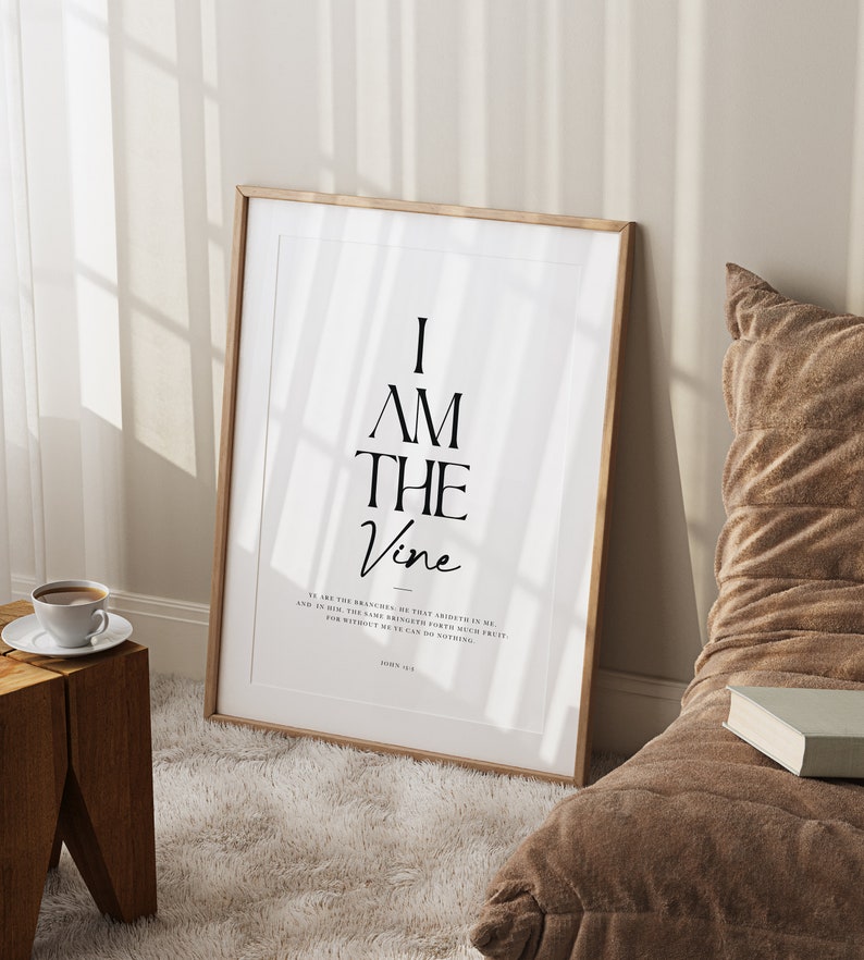I Am the Vine Print, Scripture Wall Art, John 15:5, Neutral Bible Verse ...