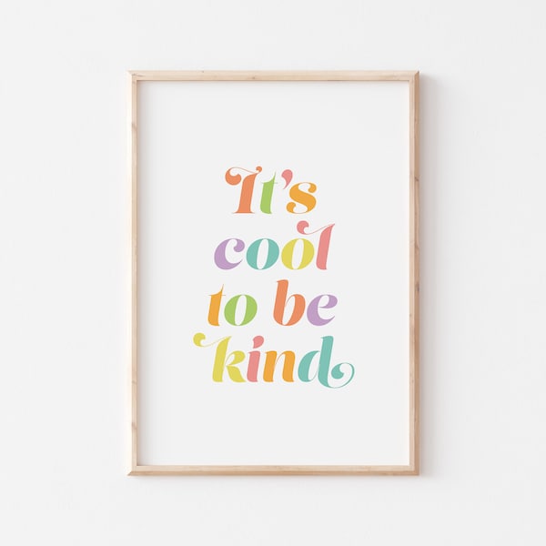 It's cool to be kind print, Playroom quote, Colorful nursery art,  Dorm room posters, Playroom wall decor, Kids room print, Kindness poster