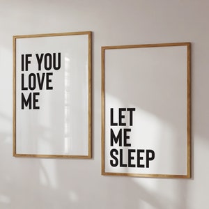 If you love me let me sleep, Funny bedroom wall decor, Modern bedroom print, Bedroom prints set of 2, Over the bed print, Master bedroom art image 1