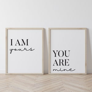 I am yours and your are mine, Couple bedroom wall art, Set of 2 love quote, Bedroom quote print, Over the bed print, Couples quotes wall art image 3