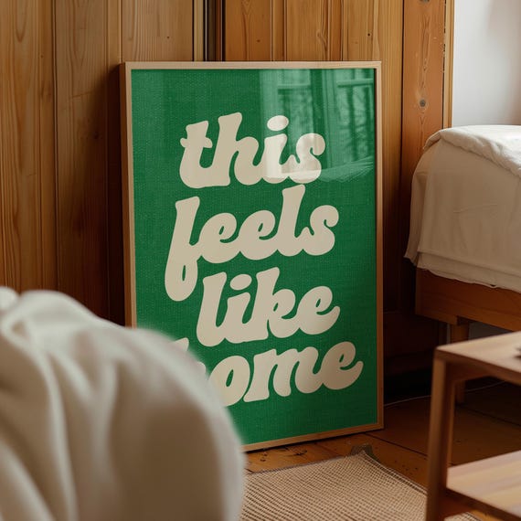 This Feels Like Home Print, Retro Wall Art, Trendy Aesthetic Wall Decor, Home Sweet Home, Dorm Room Wall Art, Green Living Room Printable