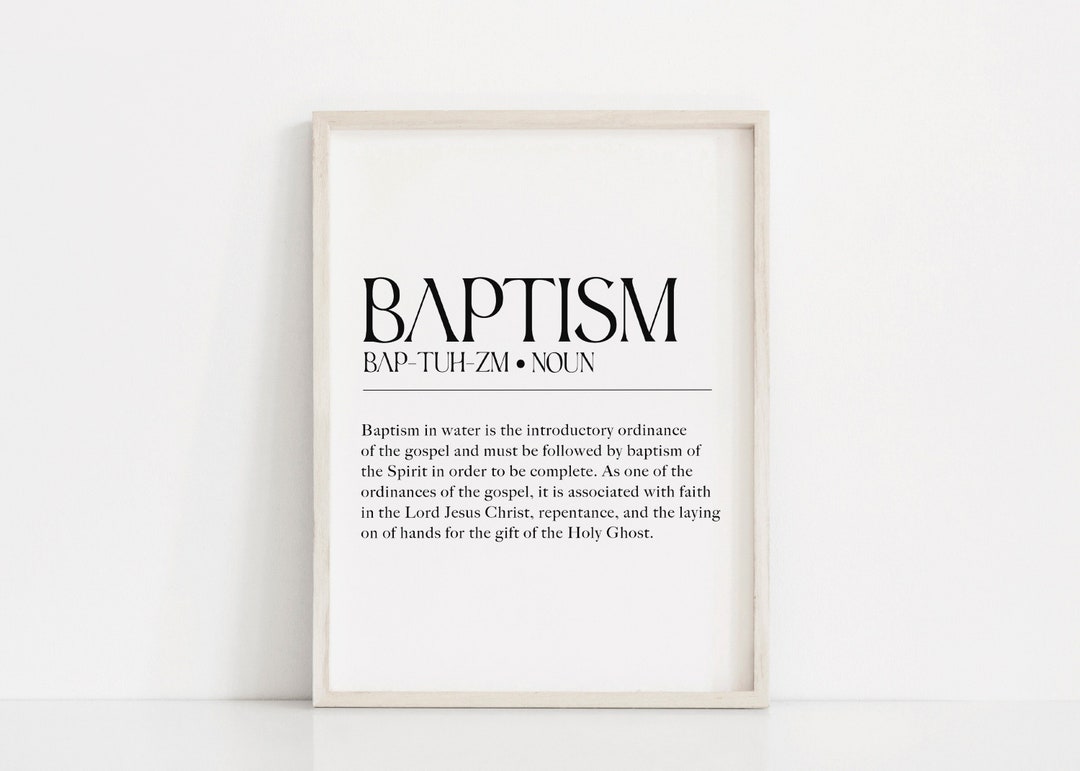 LDS Baptism Printable, Baptism Definition, Latter Day Saint Wall Art