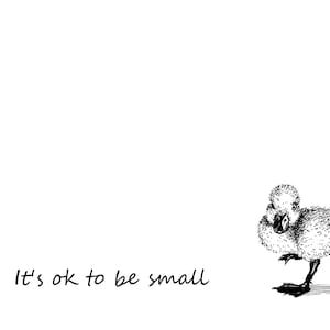 It&#39;s OK to be Small Duckling Art Print (5&quot;x7&quot;)