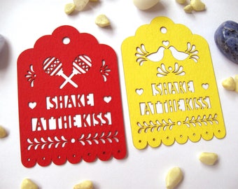 Shake at the kiss tag (10 tags), Shake for a kiss tags, Papel Picado tags, Fiesta party tags, Mexican Wedding favor tags, fiesta party decor