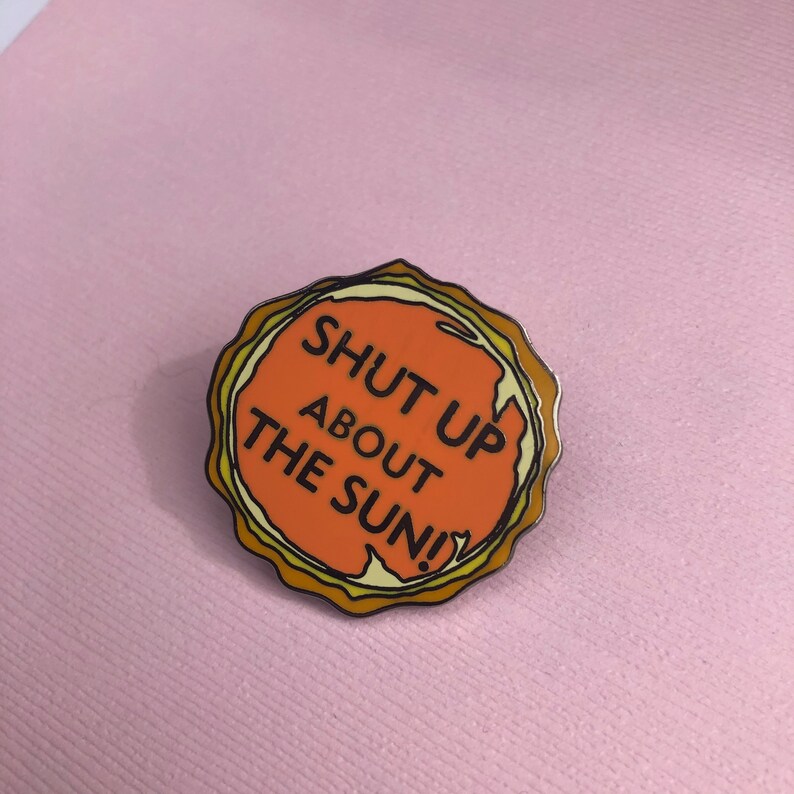 Gabe Shut Up About The Sun