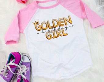 Golden Girl Birthday Shirt, Golden Girl Shirt, It’s My Golden Birthday, Birthday Day Tee Shirt, Faux Foil Golden Birthday