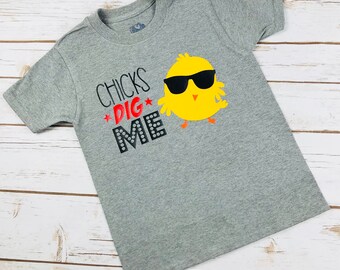 Chicks Dig Me shirt/Cute Boy shirt/ Toddler Boy shirt/Kids Chicks Dig Me Shirt/Funny Kids shirt/Boys Easter shirt/Toddler Easter Shirt