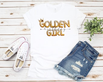 Golden Girl Birthday Shirt, It’s My Golden Birthday, Ladies Golden Birthday Day Tee Shirt