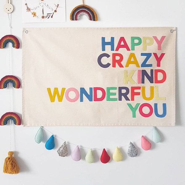 Happy crazy kind wonderful you wall hanging in custom colours