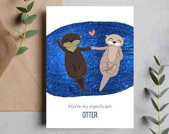 Significant Otter Punny Valentine's Day Blank Card Digital Download Downloadable Instant Download & Print Printable Greeting Card