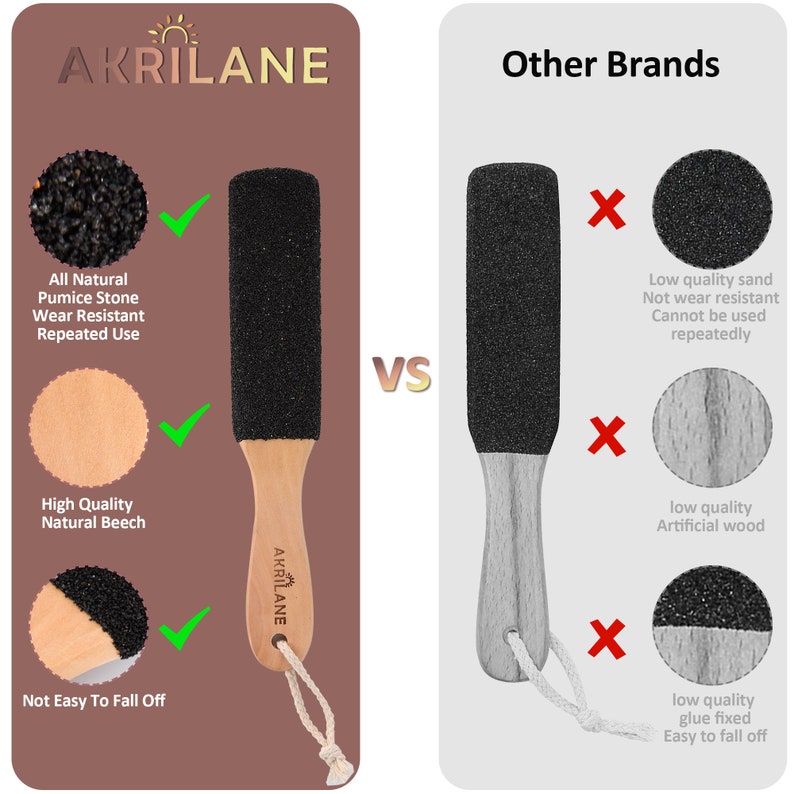 May include: A side-by-side comparison of two foot files. The left side shows a foot file with a natural pumice stone, a high-quality natural beech wood handle, and a secure rope loop. The right side shows a foot file with a low-quality sand surface, an artificial wood handle, and a low-quality glue fixed rope loop. The text "AKRILANE" is visible on the left foot file. The text "Other Brands" is visible on the right foot file.
