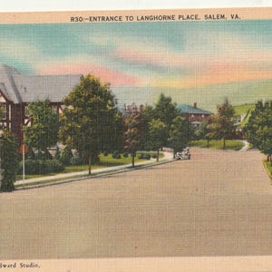 May include: A vintage postcard showing the entrance to Langhorne Place in Salem, VA. The scene features two stone pillars flanking a paved road, with green trees, a large house, and a car in the distance under a soft, pastel-colored sky.