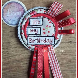DIGITAL PATTERN, &#39;it&#39;s my Birthday&#39; Raw Edge Applique Birthday Badge ITH 4x4 hoop