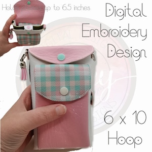 May include: Digital embroidery design for a pink and white phone pouch with a plaid pocket. The design is for a 6x10 hoop and holds phones up to 6.5 inches.