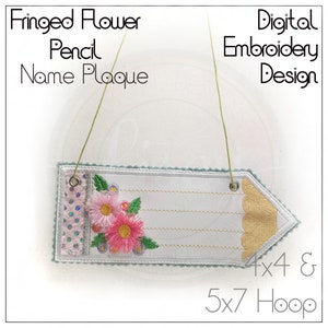 Pretty Flower Pencil Hanging Plaque, 5x7 Hoop required, ITH, Embroidery Machine Design