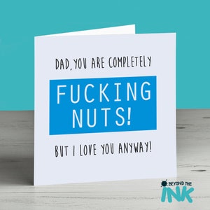 Funny Father's Day Card Dad You Are Fucng Nuts Birthday Card Card For Dad zdjęcie 1