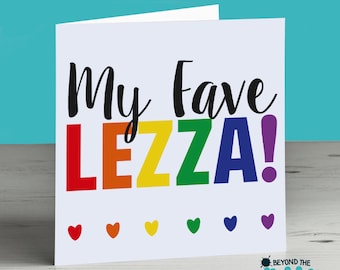 My Fave Lezza - Same Sex Lesbian Birthday Card - Valentines Day Card - Anniversary Card - Girlfriend - Friend -