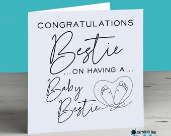 Congratulations Bestie Having A Baby Bestie - Best Friend New Baby Card