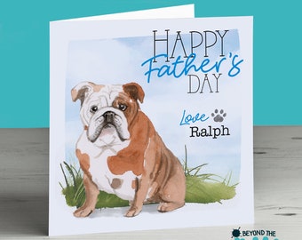 British Bulldog English Bulldog Personalised Father's Day Card From The Dog For Dad Daddy