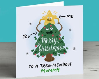 Funny, Cute Christmas Card For Mummy - Tree-Mendous