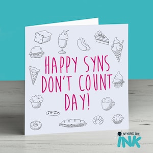 Personalised Slimming World Birthday Card - Happy Syns Don't Count Day