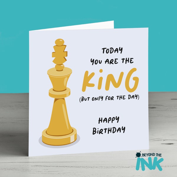 Funny Chess Birthday Card, Chess Card, Chess Pun Card, King For A Day