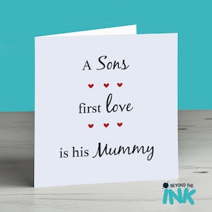 Cute Mothers Day Card Birthday Card For Mum A Sons First Love Is His Mummy image 1