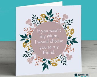 Birthday Card for Mum - Special Mum Card - Mum Best Friend - Mothers Day Card