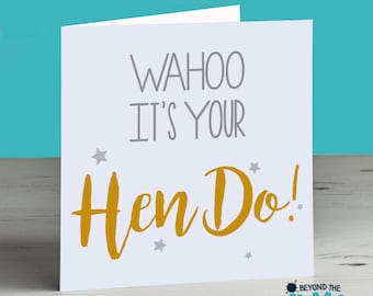 Hen Party Card - Wahoo It's Your Hen Do