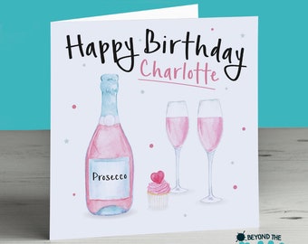 Personalised Prosecco Birthday Card - Cake - Best Friend Card - Bestie - Wine Lover - Daughter - Sister - Mum